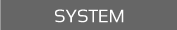 SYSTEM